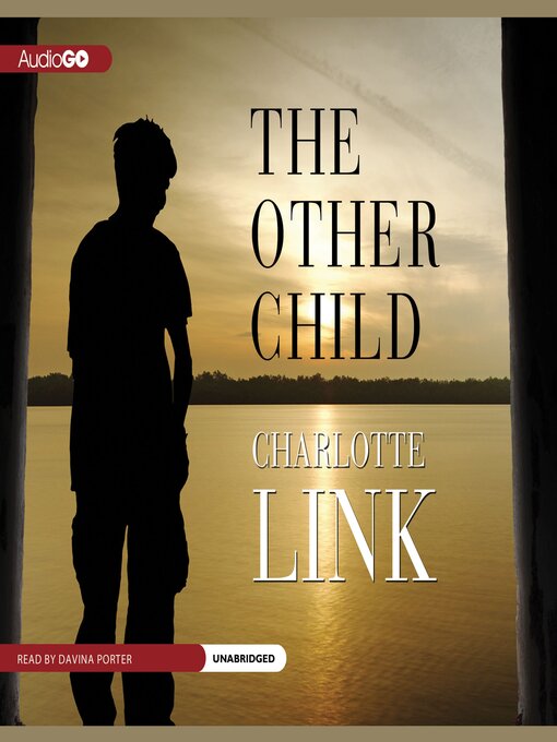 Title details for The Other Child by Charlotte Link - Wait list